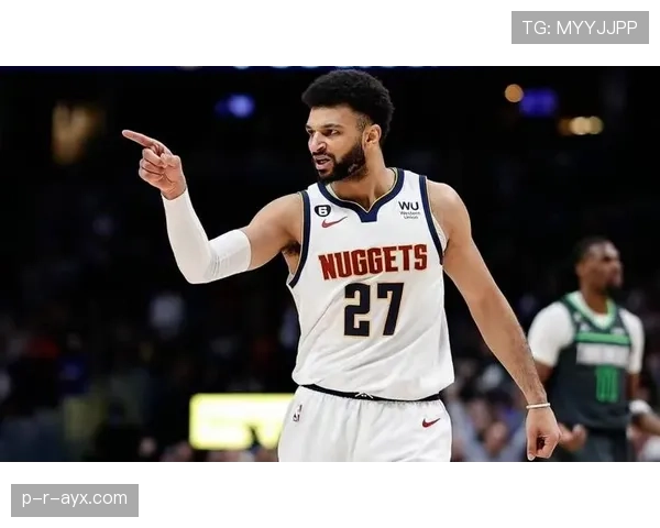 穆雷末节爆发率掘金逆转取胜 关键后卫再显巨星本色 穆雷末节爆发率掘金逆转取胜 关键后卫再显巨星本色