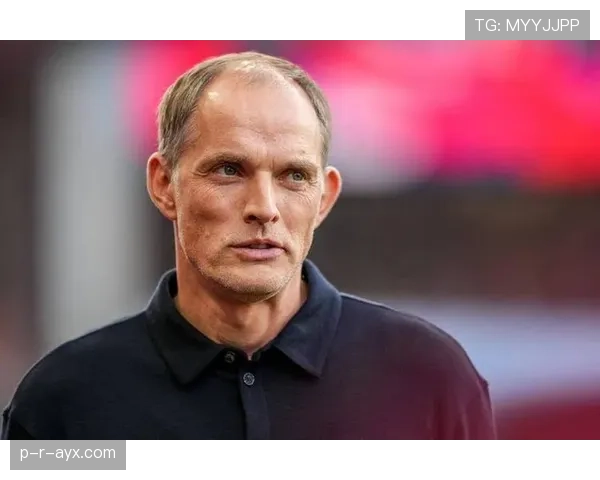 图赫尔战术体系成功的关键因素解析 图赫尔战术体系成功的关键因素解析